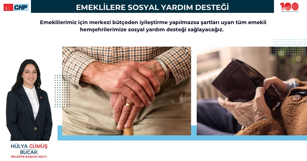 CHP Bucak Belediye Başkan Adayı Hülya Gümüş'ten emeklilere müjde!